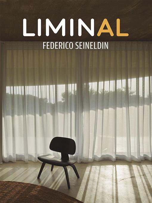 Title details for Liminal by Federico Seineldin - Available